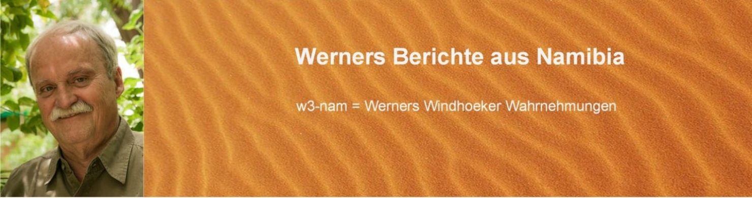 Werners Berichte aus Namibia
